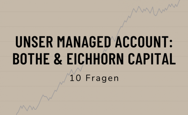 Managed Account Bothe und Eichhorn Capital