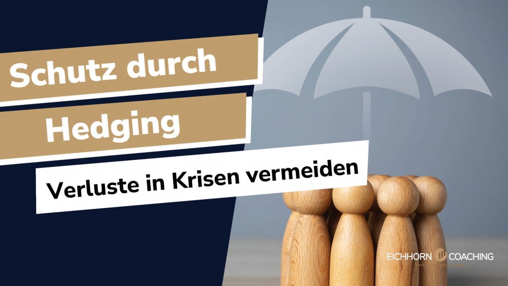 Schutz durch Hedging