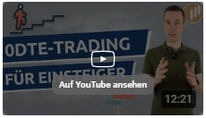 Daytrading mit 0DTE SPX Optionen - So gelingt euch der Einstieg