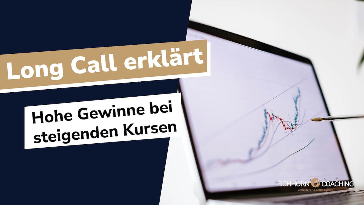 Long Call erklärt