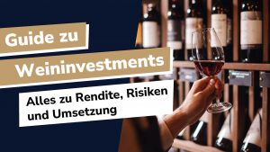 Guide zu Weininvestments